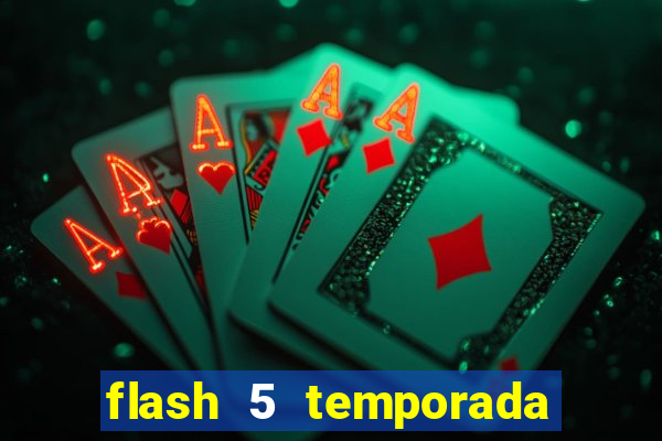 flash 5 temporada ep 9 continua em arrow